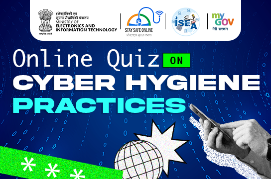 Online Quiz on Cyber Hygiene Practices by ISEA and MeitY