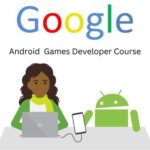 Develop your Android Games through Applied CS Skills Program by Google