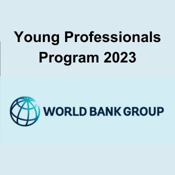 Young Professionals Program by World Bank Group, Washington