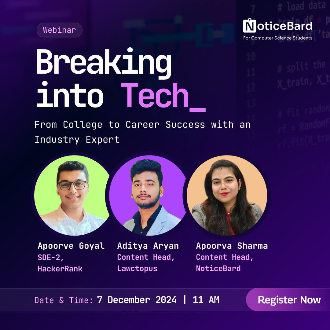 Webinar on Breaking into Tech – From College to Career Success with an Industry Expert