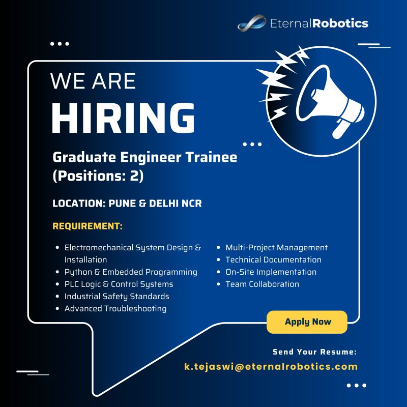 Graduate Engineer Trainee - Robotics Engineer at Eternal Robotics